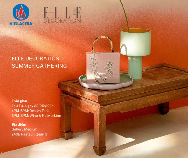 Viglacera ra mắt Bộ sưu tập đồ nội thất bằng kính siêu trắng hợp tác cùng Elle Decoration và Kiến trúc sư Nguyễn Đình Hòa của Laita Design Studio